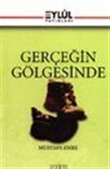 Gerçeğin Gölgesinde