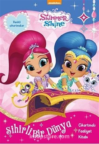 Shimmer and Shine-Sihirli Bir Dünya-Çıkartmalı Faaliyet Kitabı