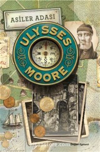 Asiler Adası / Ulysses Moore 16