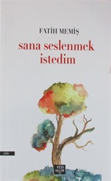 Sana Seslenmek İstedim