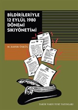 Bildirileriyle 12 Eylül 1980 Dönemi Sıkıyönetimi