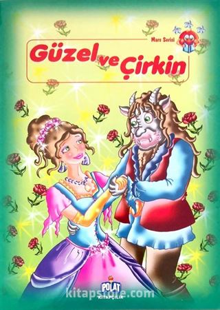 Çirkin ve Güzel / Mars Serisi