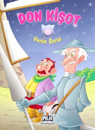 Don Kişot / Venüs Serisi