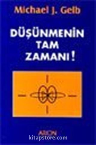 Düşünmenin Tam Zamanı