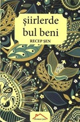 Şiirlerde Bul Beni