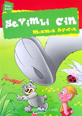 Sevimli Cin / Mızmız Ayıcık