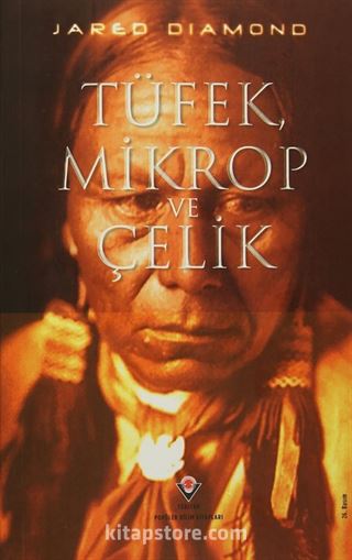 Tüfek Mikrop ve Çelik (Ciltsiz)