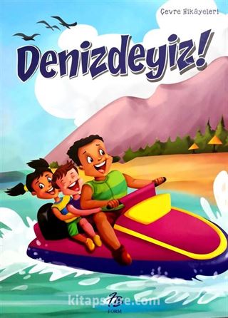 Denizdeyiz!