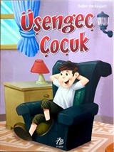 Üşengeç Çocuk