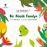 Bir Küçük Fasulye - İlk Adımlar