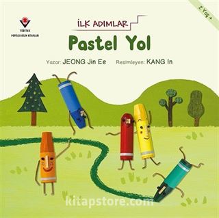 Pastel Yol - İlk Adımlar