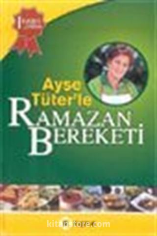 Ayşe Tüter'le Ramazan Bereketi