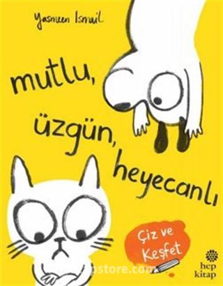 Mutlu, Üzgün, Heyecanl