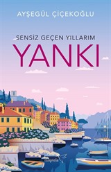 Sensiz Geçen Yıllarım / Yankı