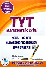 TYT Matematik İxiri Şekil Grafik Muhakeme Problemleri Soru Bankası