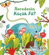 Neredesin Küçük Fil?