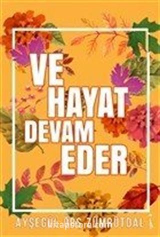 Ve Hayat Devam Eder