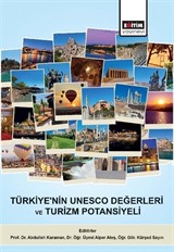 Türkiye'nin Unesco Değerleri ve Turizm Potansiyeli