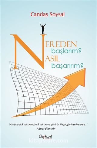 Nereden Başlarım? Nasıl Başarırım?