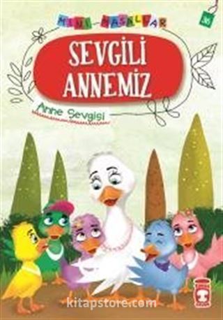 Sevgili Annemiz - Mini Masallar 4 (36)