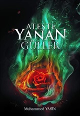 Ateşte Yanan Güller