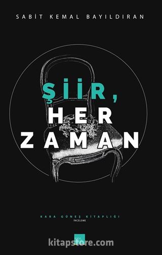 Şiir, Her Zaman