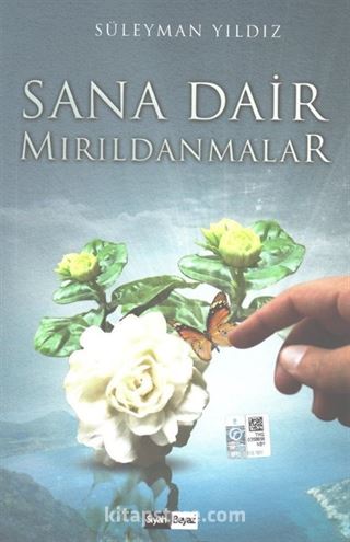 Sana Dair Mırıldanmalar