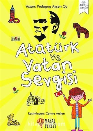 Atatürk ve Vatan Sevgisi