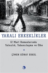 Yaralı Erkeklikler