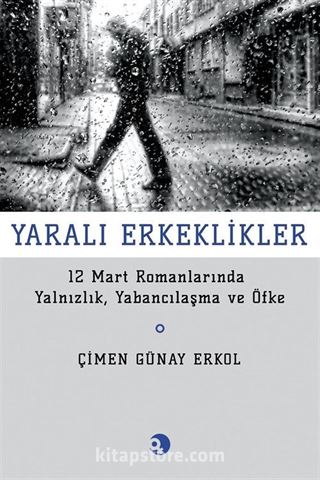 Yaralı Erkeklikler