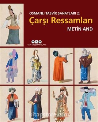 Osmanlı Tasvir Sanatları 2: Çarşı Ressamları