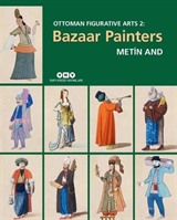 Ottoman Figurative Arts 2: Bazaar Painters