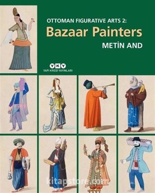 Ottoman Figurative Arts 2: Bazaar Painters