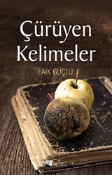 Çürüyen Kelimeler