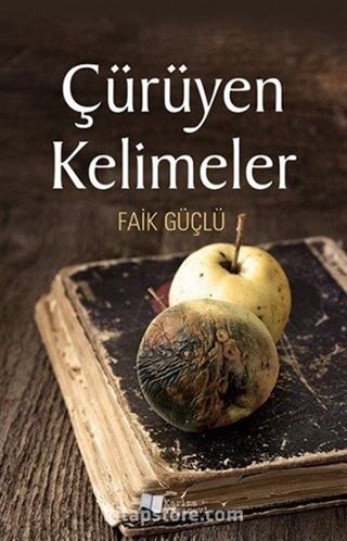 Çürüyen Kelimeler