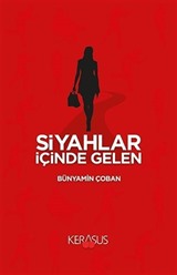 Siyahlar İçinde Gelen