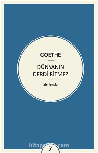 Dünyanın Derdi Bitmez