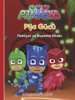 Pjmasks - Pija Gücü Faaliyet ve Boyama Kitabı