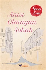 Anısı Olmayan Sokak