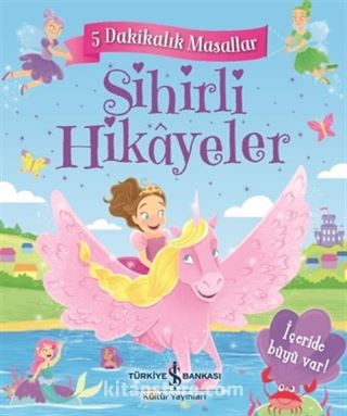 Sihirli Hikayeler / 5 Dakikalık Masallar