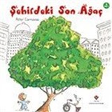 Şehirdeki Son Ağaç