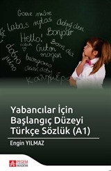 Yabancılar İçin Başlangıç Düzeyi Türkçe Sözlük (A1)