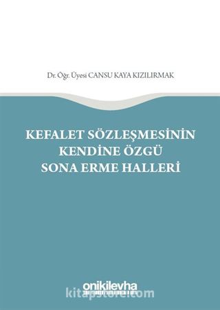 Kefalet Sözleşmesinin Kendine Özgü Sona Erme Halleri