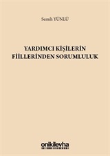 Yardımcı Kişilerin Fiillerinden Sorumluluk