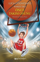 Basket Ligi Serisi 1 / Önce Takım Oyunu