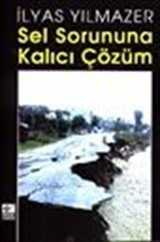 Sel Sorununa Kalıcı Çözüm