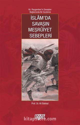 İslam'da Savaşın Meşruiyet Sebepleri