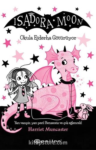 Isadora Moon Okula Ejderha Götürüyor