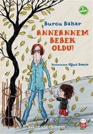 Anneannem Bebek Oldu!