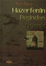 Hazerfen'in Peşinden Uçmak